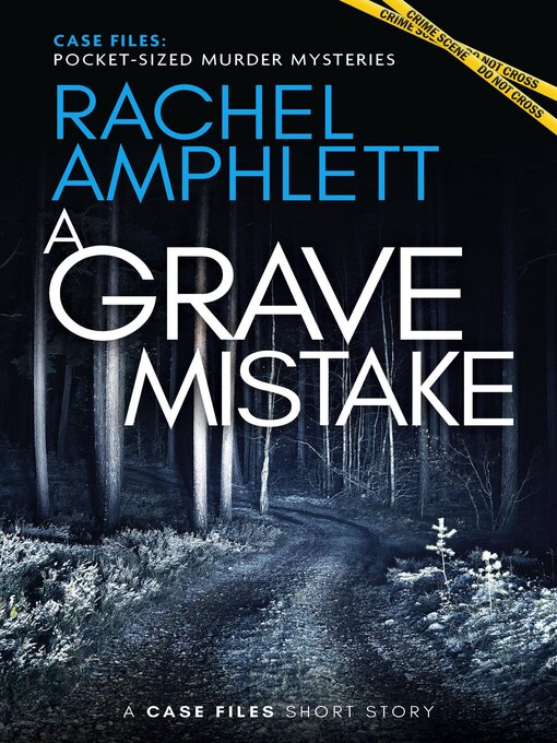 Title details for A Grave Mistake by Rachel Amphlett - Available